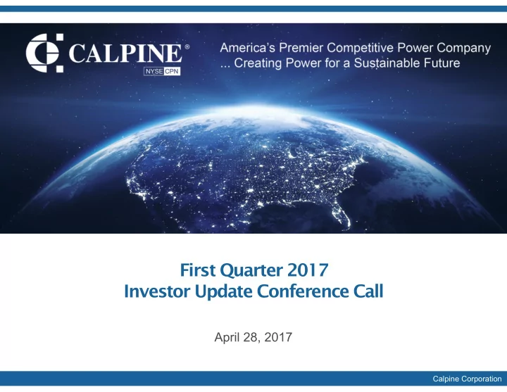first quarter 2017 investor update conference call