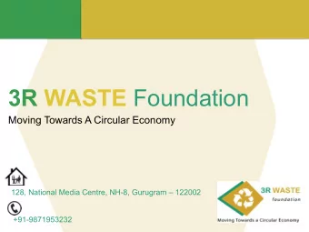 3R WASTE Foundation  Moving Towards A Circular Economy  128, National Media Centre, NH-8, Gurugram
