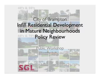 Infill Residential Development  in Mature Neighbourhoods  Policy Review  Public Workshop  November