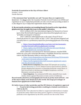 1  Pesticide Presentation to the City of Prince Albert  October 1 2018  Estelle Hjertaas  I. The