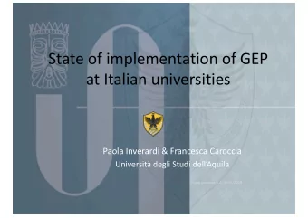 State of implementation of GEP  at Italian universities  Paola Inverardi &amp; Francesca Caroccia