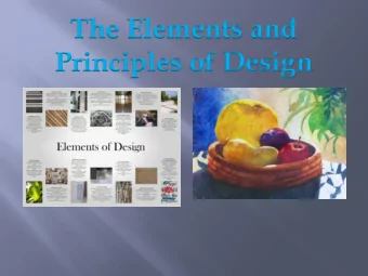 The Elements and  Principles of Design  Value is one of the basic  elements of a painting and art.