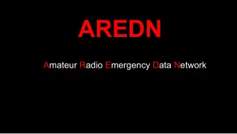 AREDN  Amateur Radio Emergency Data Network  AREDN HISTORY  HSMM, or High Speed Multimedia, is the
