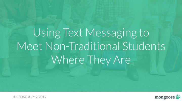 using text messaging to meet non traditional students