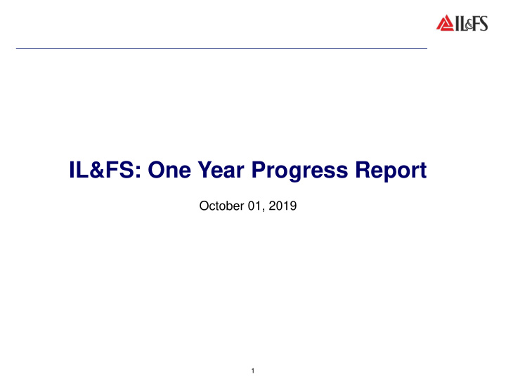 il fs one year progress report