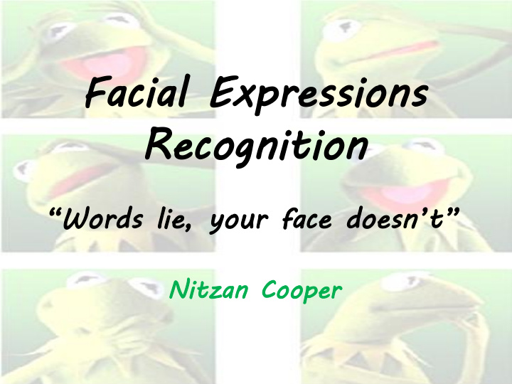 fac facial ial exp expre ressio ssions ns re recogniti