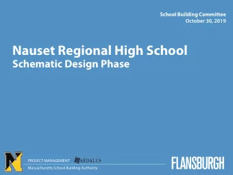 Nauset Regional High School  Schematic Design Phase  PROJECT MANAGEMENT  Massachusetts School