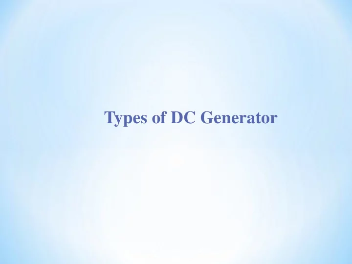types of dc generator 2 separately excited dc generator