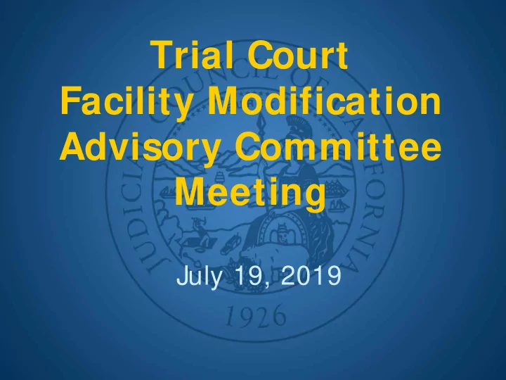 trial court facility modification advisory committee