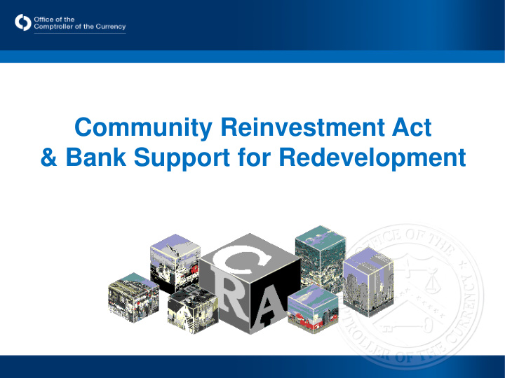 community reinvestment act bank support for redevelopment