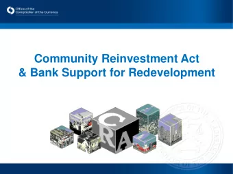 Community Reinvestment Act  &amp; Bank Support for Redevelopment  Abbreviations  CRAct = Bank