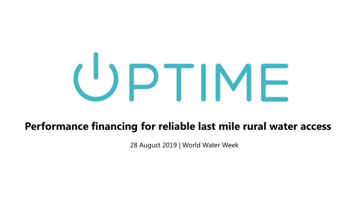 performance financing for reliable last mile rural water