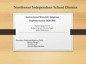 Northwest Independent School District  Instructional Materials Adoption  Implementation 2020-2021