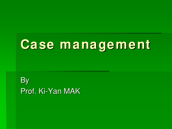 case management case management