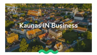 Kaunas IN Business  2017  All about the location  Kaunas Airport is located in the central part of