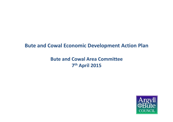 bute and cowal economic development action plan