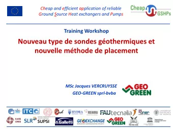 nouvelle mthode de placement  MSc Jacques VERCRUYSSE  GEO-GREEN sprl-bvba  Cheap-GSHPs (Cheap and