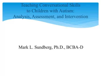 Teaching Conversational Skills  to Children with Autism:  Analysis, Assessment, and Intervention