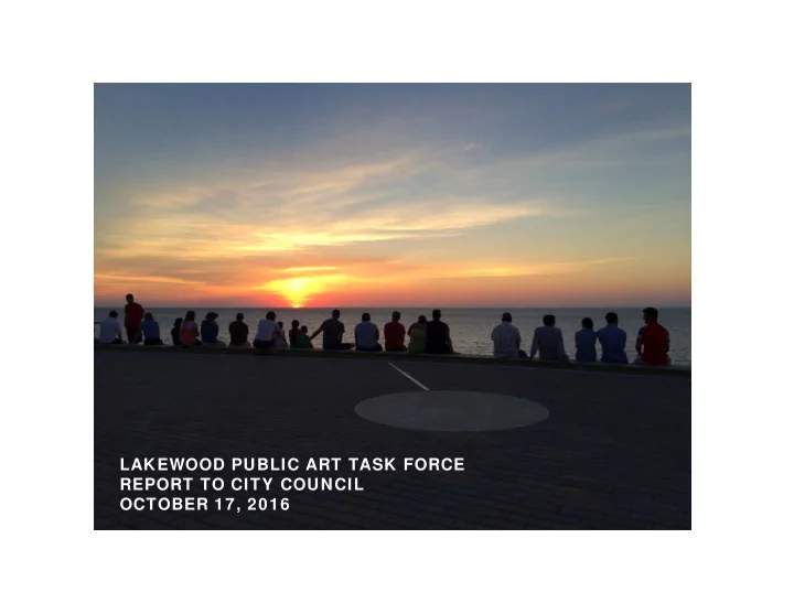 lakewood public art task force report to city council