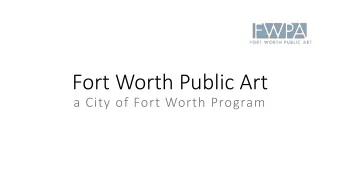 Fort Worth Public Art  a City of Fort Worth Program  Fort Worth Public Art (FWPA)    FWPA
