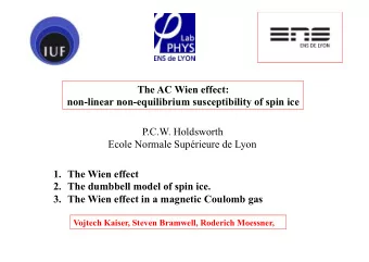 The AC Wien effect:  non-linear non-equilibrium susceptibility of spin ice  P.C.W. Holdsworth