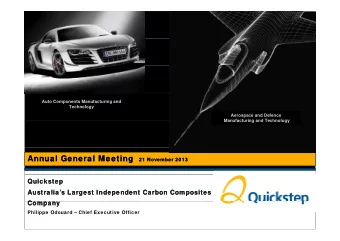 Annual General Meeting Annual General Meeting 21 November 2013  21 November 2013  Quickstep