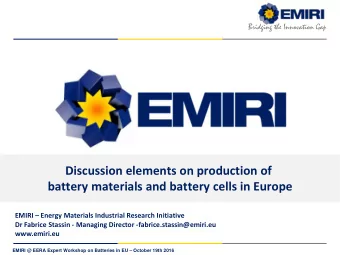 Discussion elements on production of  battery materials and battery cells in Europe  EMIRI