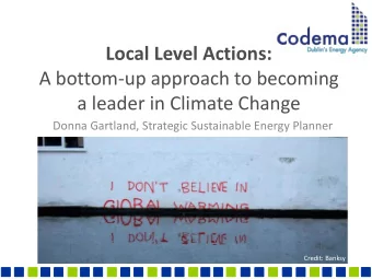 a leader in Climate Change  Donna Gartland, Strategic Sustainable Energy Planner  Credit: Banksy