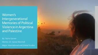 Womens  Intergenerational  Memories of Political  Violence in Argentina  and Palestine  By:
