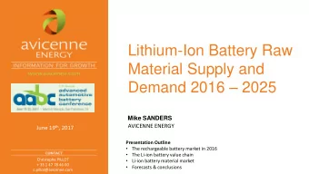 Material Supply and Demand 2016  2025  Mike SANDERS  AVICENNE ENERGY June 19 th , 2017