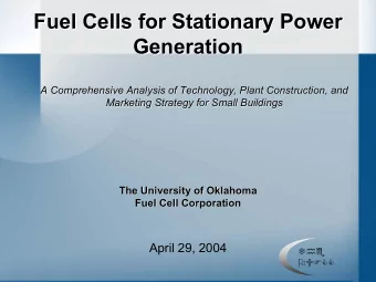 Fuel Cells for Stationary Power  Fuel Cells for Stationary Power  Generation  Generation  A
