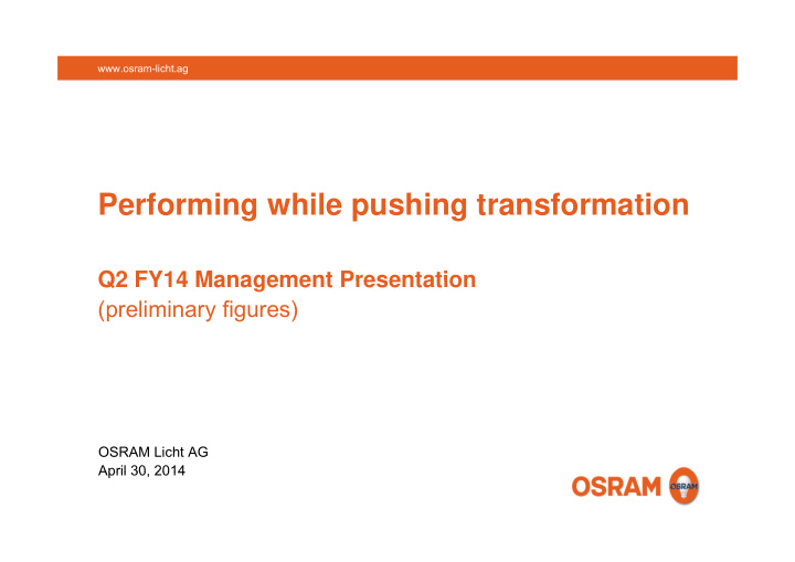 performing while pushing transformation g p g