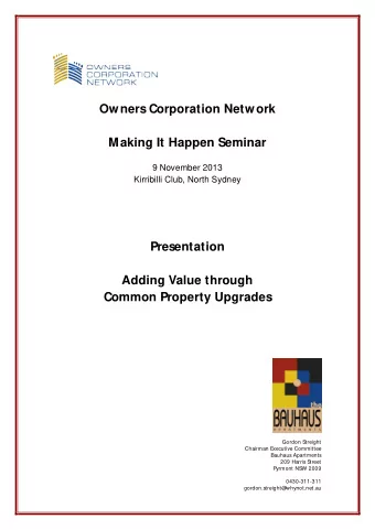 Owners Corporation Network  Making It Happen Seminar  9 November 2013  Kirribilli Club, North