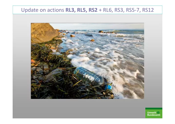 update on actions rl3 rl5 rs2 rl6 rs3 rs5 7 rs12