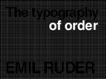 EMIL RUDER  1914-1970   Swiss typographer, born in Zurich   He was professor in basel school