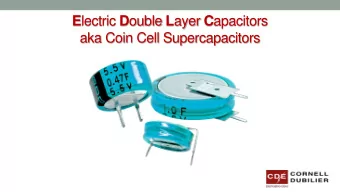 E lectric D ouble L ayer C apacitors  aka Coin Cell Supercapacitors  Introduction  Objectives