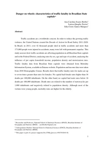 Danger on wheels: characteristics of traffic fatality in Brazilian State capitals * Ana Carolina