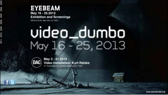 www.videodumbo.org  online selection of videos shown in video_dumbo 2013 SHOWN IN PROGRAM 1:
