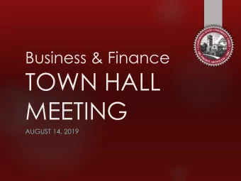 TOWN HALL  MEETING  AUGUST 14, 2019  Our Purpose Today  Learn more about who our colleagues are