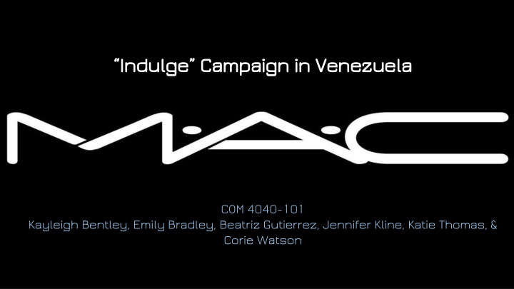 indulge campaign in venezuela