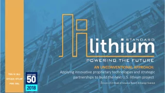 AN UNCONVENTIONAL APPROACH:  Applying innovative proprietary technologies and strategic  TSX-V: SLL