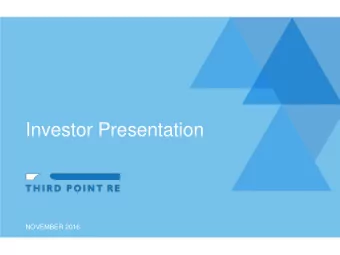 Investor Presentation  NOVEMBER 2016  For Information Purposes Only  CAUTIONARY STATEMENT REGARDING