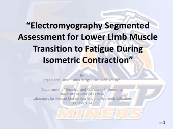 Electromyography Segmented  Assessment for Lower Limb Muscle  Transition to Fatigue During