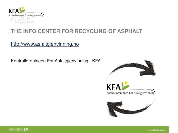 the info center for recycling of asphalt