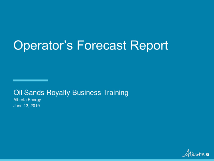 operator s forecast report