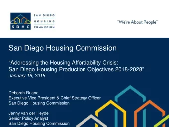 San Diego Housing Commission  Addressing the Housing Affordability Crisis:  San Diego Housing