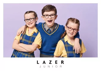 About Lazer Junior  One of the most comprehensive, value for money childrens eyewear collections