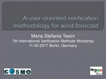Maria Stefania Tesini  7th International Verification Methods Workshop  11-05-2017 Berlin, Germany
