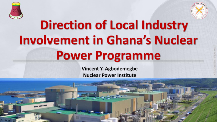 involvement in ghana s nuclear power programme