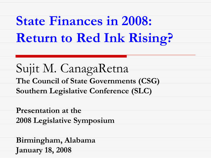 state finances in 2008 return to red ink rising